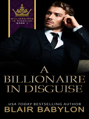 cover image of A Billionaire in Disguise